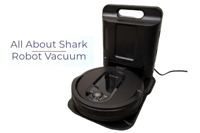 All About Shark Robot Vacuum