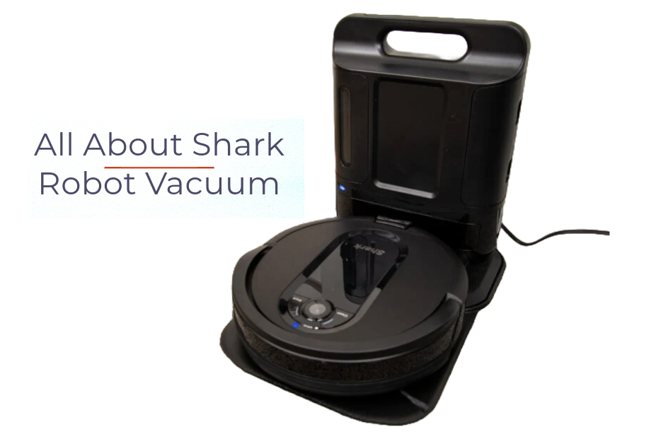 All About Shark Robot Vacuum Techdazed